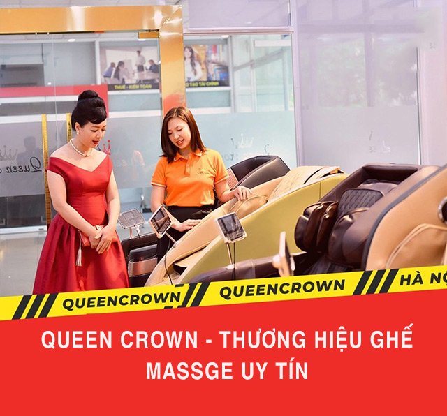 Mách Bạn 10 Kinh Nghiệm Để Chọn Mua Ghế Massage Chất Lượng 2 Lựa chọn thương hiệu uy tín như Queen Crown