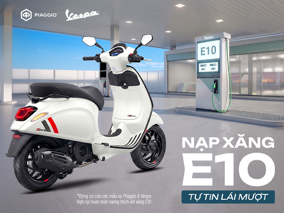 Tối Ưu Hóa Trải Nghiệm Với Xăng E10 Trên Các Mẫu Xe Piaggio Và Vespa